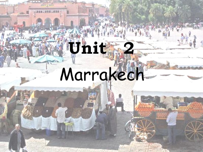 高级英语第二册marrakech